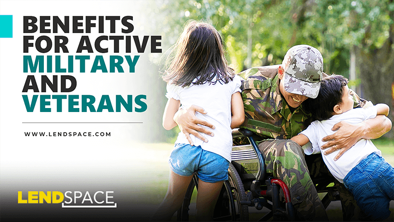 Benefits For Active Military And Veterans